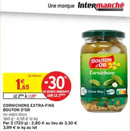 Intermarché Contact Cornichons extra-fins bouton d'or offre