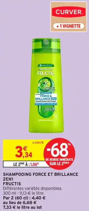 Intermarché Contact Shampooing force et brillance 2en1 fructis offre