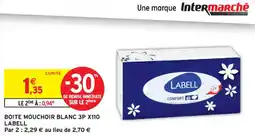 Intermarché Contact Boite mouchoir blanc 3p x110 labell offre