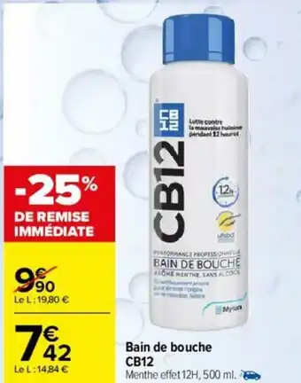 Carrefour Bain de bouche CB12 offre