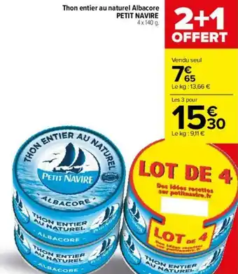 Carrefour Thon entier au naturel albacore offre