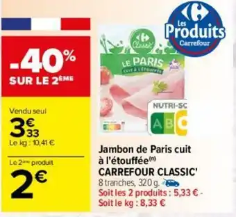 Carrefour Jambon de paris cuit à l'étouffée offre