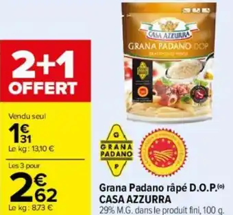 Carrefour Grana padano râpé D.O.P. CASA AZZURRA offre