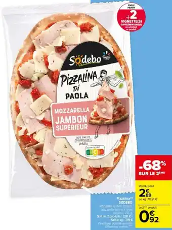Carrefour Pizzalina SODEBO offre