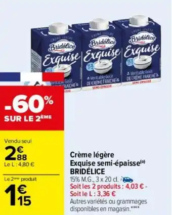 Carrefour Crème légère exquise semi-épaisse offre