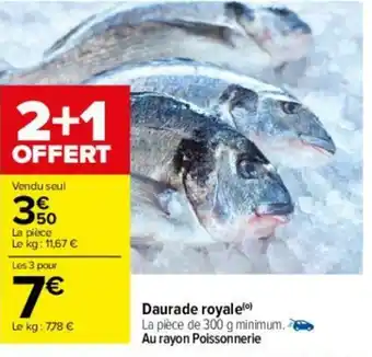 Carrefour Daurade royale offre