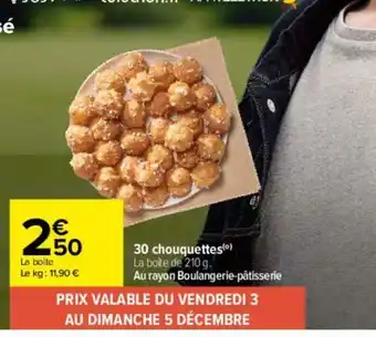 Carrefour 30 chouquettes offre