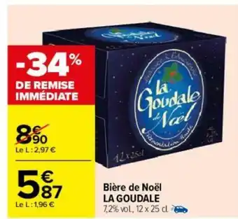 Carrefour Bière de Noël La Goudale offre