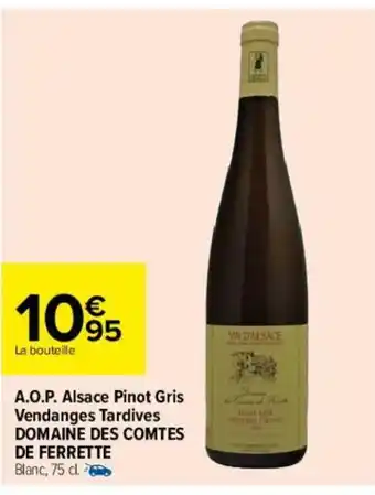A.O.P Alsace Pinot Gris Vendages Tardives