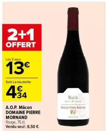 Carrefour A.O.P Mâcon Domaine Pierre offre