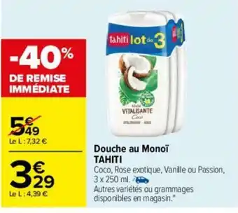 Carrefour Douche au Monoï Tahiti offre