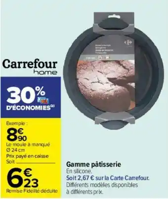 Carrefour Gamme pâtisserie offre