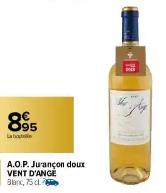 Carrefour A.O.P Jurançon Doux offre