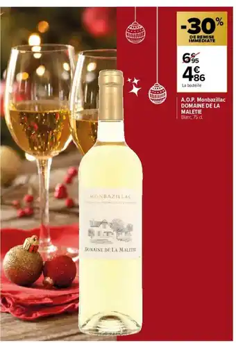 Carrefour A.O.P Monbazillac Domaine de La Maletie offre