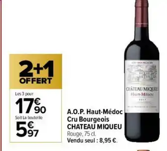 Carrefour A.O.P Haut-Médoc Cru Bourgeois offre