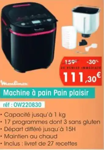 Pro&Cie MOULINEX Machine à pain Pain plaisir offre