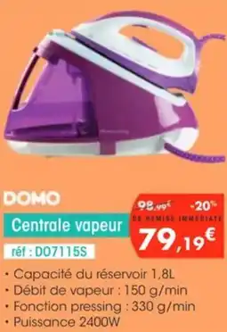 Pro&Cie DOMO Centrale vapeur offre