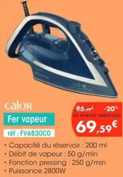 Pro&Cie CALOR Fer vapeur offre