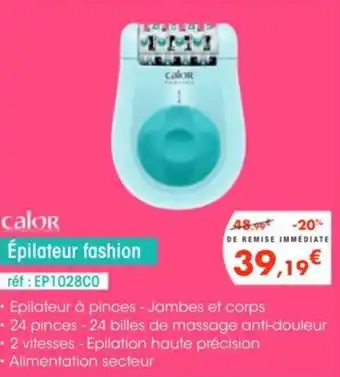 Pro&Cie CALOR Épilateur fashion offre