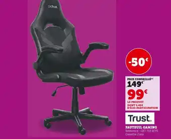 Super U TRUST Fauteuil gaming offre