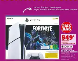 Super U SONY Pack console ps5 slim edition standard- fortnite offre