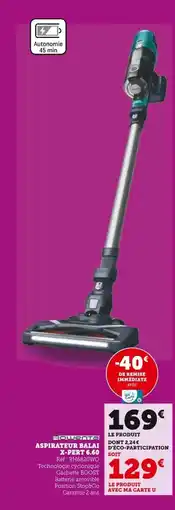 Super U ROWENTA Aspirateur balai x-pert 6.60 offre