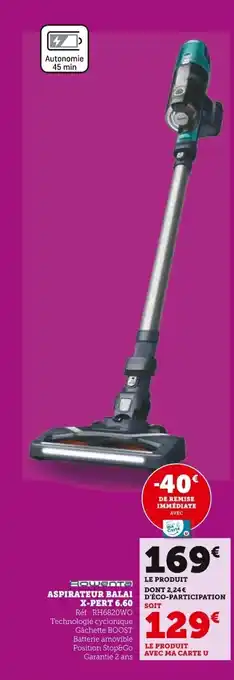 Super U ROWENTA Aspirateur balai x-pert 6.60 offre