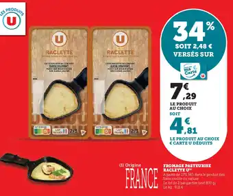 Super U U Fromage pasteurise raclette offre