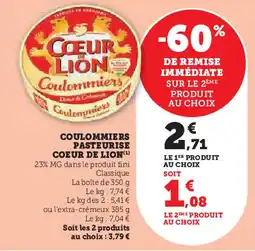 Super U COEUR DE LION Coulommiers pasteurise offre