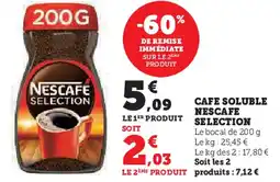 Super U NESCAFE SELECTION Cafe soluble offre