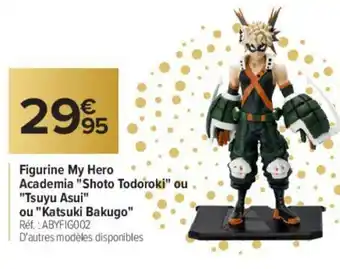 Carrefour Figurine My Hero offre