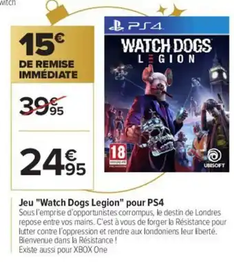 Carrefour Jeu Watch Dogs Legion Pour PS4 offre