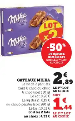 Super U MILKA Gateaux offre