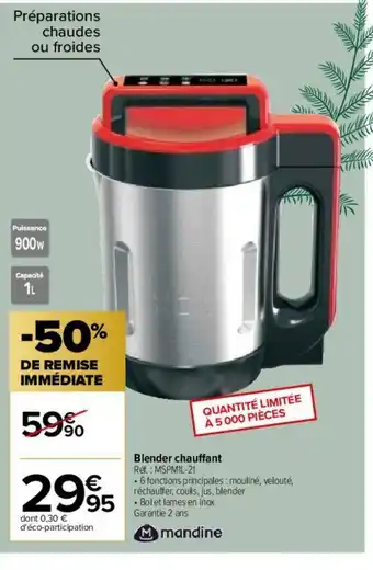 Carrefour Blender Chauffant offre