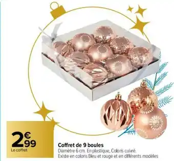 Carrefour Coffret de 9 boules offre