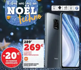 Super U Smartphone Xiaomi Redmi Note 9 Pro offre