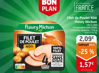 Colruyt Fleury Michon Filet de Poulet Rôti offre