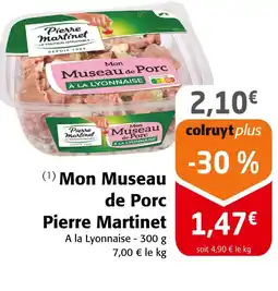 Colruyt Pierre Martinet Mon Museau de Porc offre