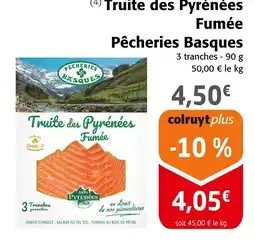 Colruyt Pêcheries Basques Truite des Pyrénées Fumée offre