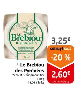 Colruyt Le Brebiou des Pyrénées offre