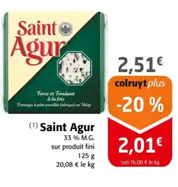 Colruyt Saint Agur offre