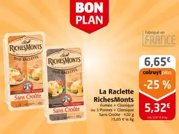 Colruyt RichesMonts La Raclette offre