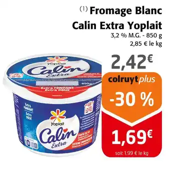 Colruyt Yoplait Fromage Blanc Calin Extra offre