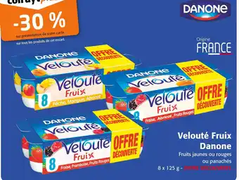 Colruyt Danone Velouté Fruix offre