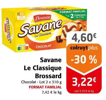 Colruyt Brossard Savane Le Classique offre