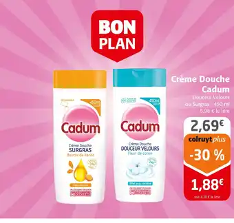 Colruyt Cadum Crème Douche offre