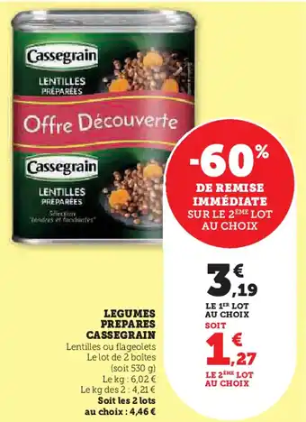 Super U CASSEGRAIN Legumes prepares offre