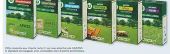 U Express U 25% versés sur ma carte u sur une sélection de gazons u offre