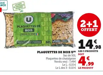 U Express U Plaquettes de bois offre