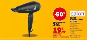 Hyper U CALOR Seche-cheveux pro expert offre